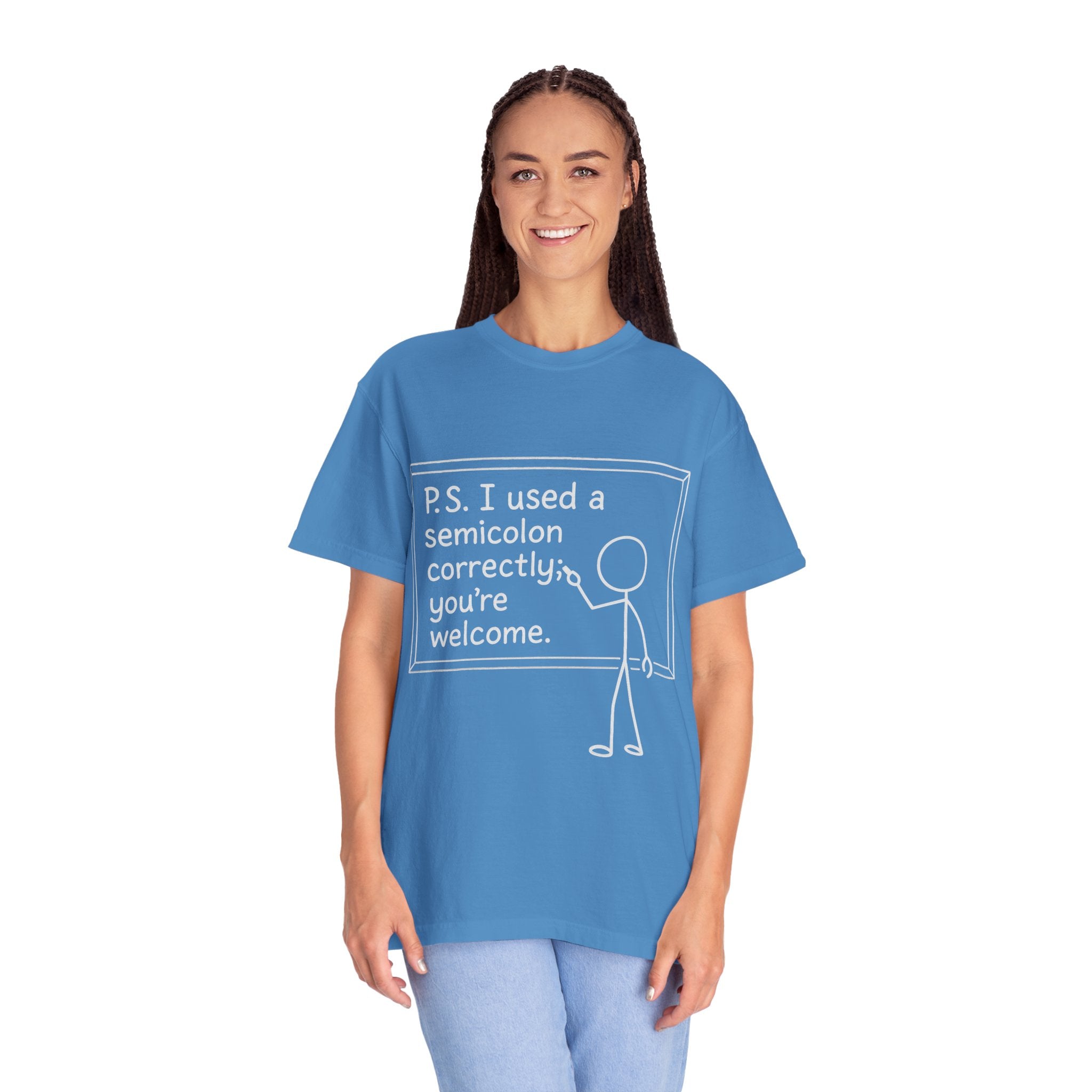 I use a Semicolon correctly Unisex Garment-Dyed T-shirt